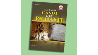 Kisah di balik Candi dan Prasasti