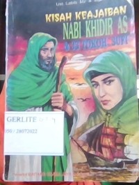 Kisah Keajaiban Nabi Khidir AS & 33 Tokoh Sufi