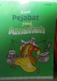 Kisah Pejabat Yang Amanah