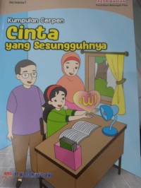 Kumpulan Cerpen : Cinta Yang Sesungguhnya