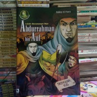 Lelaki Bersemangat Abdurrahman Bin Auf