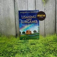 Lisanmu Adalah Surgamu