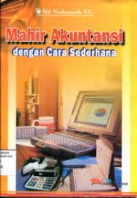Mahir Akuntansi Dengan Cara Sederhana