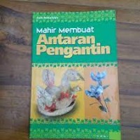 Mahir Membuat Antaran Pengantin