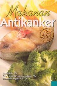 Makanan Anti Kanker Plus Resep Masakan