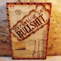 Marketing Is Bulshit