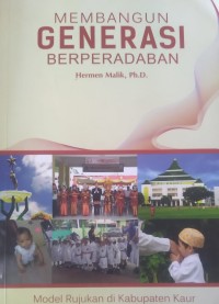 Membangun Generasi Beperadaban