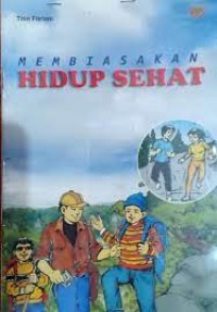 Membiasakan Hidup Sehat