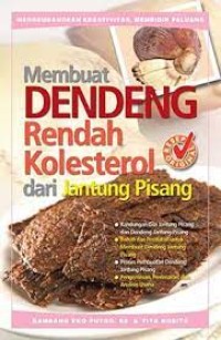 Membuat Dendeng Rendah Kolesterol dari Jantung Pisang