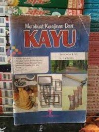 Membuat Kerajian Dari Kayu