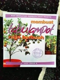 Membuat Tabulampot Rajin Berbuah