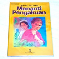 Menanti Pengakuan