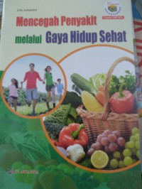 Mencegah Penyakit melalui Gaya Hidup Sehat