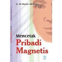 Mencetak Pribadi Magnetis