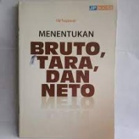 Menentukan Bruto,Tara dan Netto