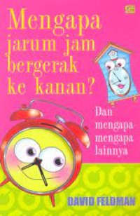 Mengapa Jarum Jam Bergerak Ke Kanan?