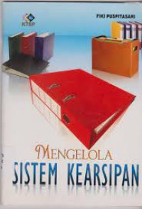 Mengelola Sistem Kearsipan