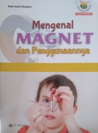 Mengenal Magnet dan Penggunaannya