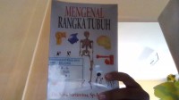 Mengenal Rangka Tubuh