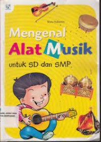 Mengenal Alat Musik Untuk SD/SMP