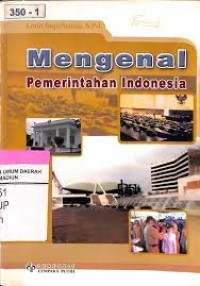 Mengenal Pemerintahan Indonesia