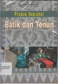 Image of Mengenal Produk Nasional Batik dan Tenun