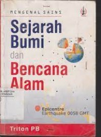 Mengenal Sains Sejarah Bumi Dan Bencana Alam