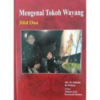 Mengenal Tokoh Wayang Jilid Dua