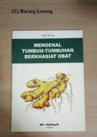 Mengenal Tumbuhan-Tumbuhan Berkhasiat Obat