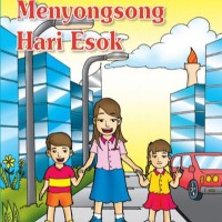 Menyongsong Hari Esok