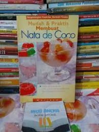 Mudah & Praktis Membuat Nata De Coco