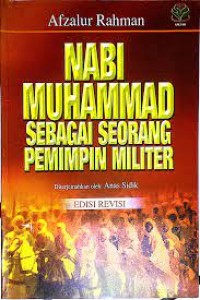Nabi Muhammad Sebagai Seorang Pemimpin Militer