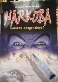 Image of Narkoba Perlukah Mengenalnya?