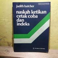 Naskah Ketikan Cetak Coba Dan Indeks