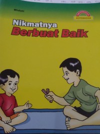 Nikmatnya Berbuat Baik