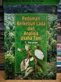 Pedoman Berkebun Lada dan Analisis Usaha Tani