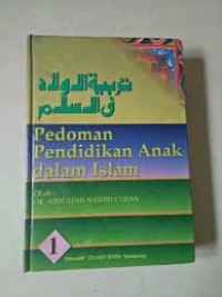 Pedoman Pendidikan Anak Dalam Islam