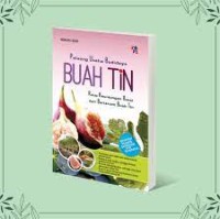 Peluang Usaha Budidaya Buah Tin