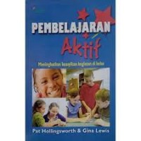 Pembelajaran Aktif Meningkatkan Keasyikan Kegiatan di Kelas