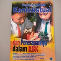 Pembelajaran Kontekstual dan Penerapannya dalam KBK