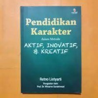Pendidikan Karakter Dalam Metode Aktif Inovatif & Kreatif
