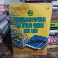Pengembangan Profesional dan Petunjuk Penulisan Karya Ilmiah