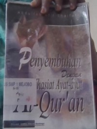 Penyembuh Dengan Khasiat Ayat -ayat Al Qur'an