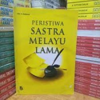 Peristiwa Sastra Melayu Lama