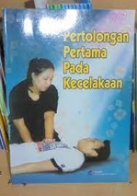 Pertolongan Pertama Pada Kecelakaan