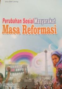 Perubahan Sosial masyarakat Masa Reformasi