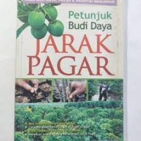 Petunjuk Budidaya Jarak Pagar
