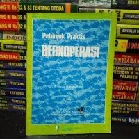 Petunjuk PRAKTIS Berkoperasi