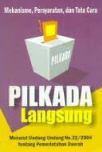 Pilkada Langsung