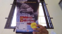 Praktik Penelitian Tindakan Kelas